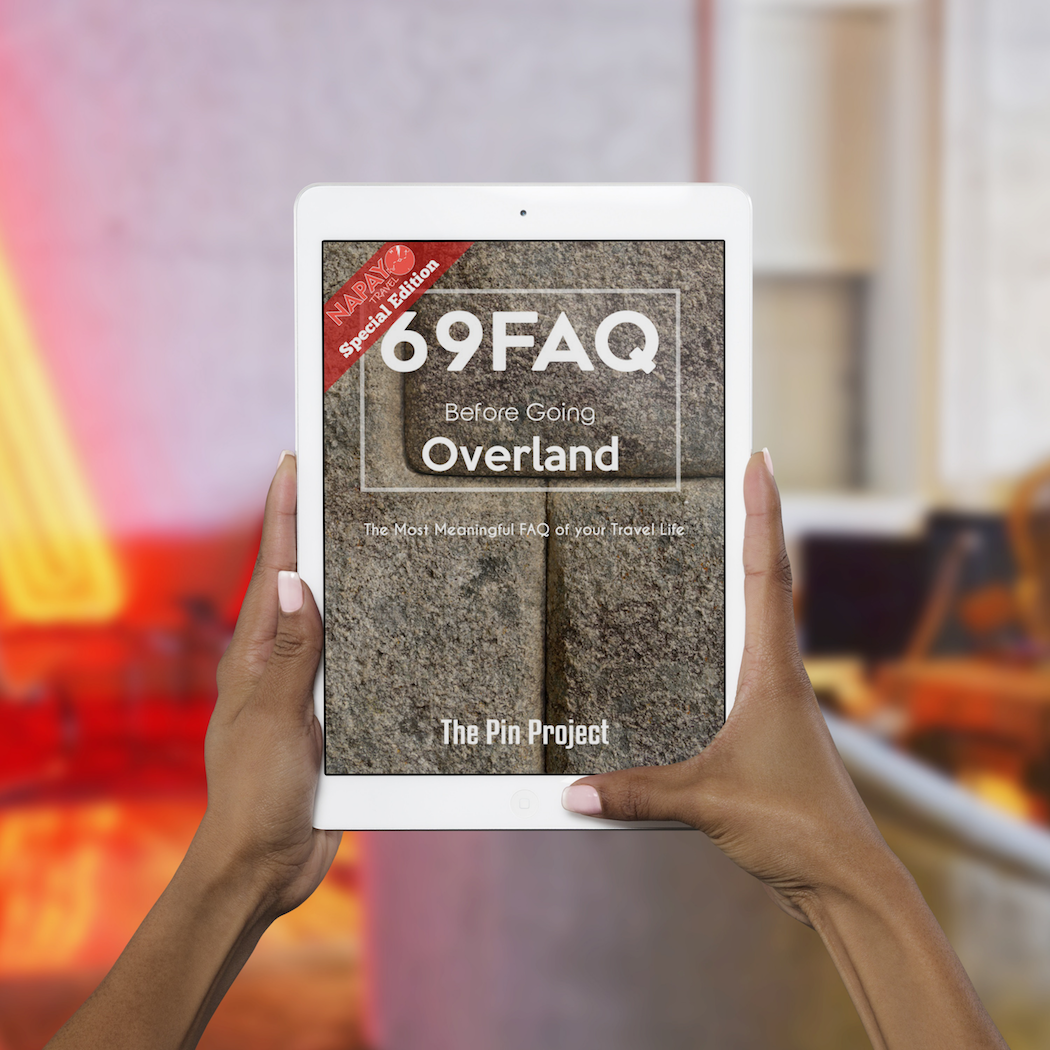 69 FAQ Before Going Overland Napay Travel Special Edition